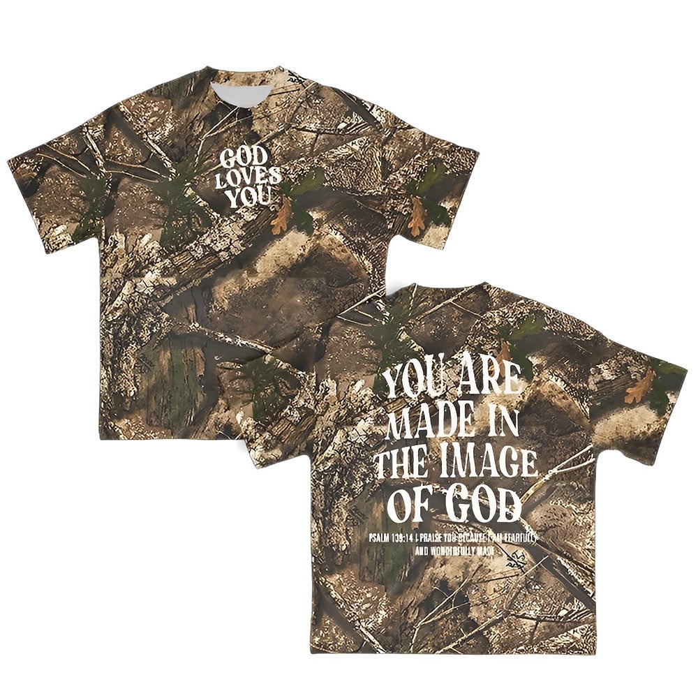 you are made in the image of god camouflage shirt